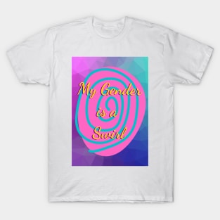 My Gender is a Swirl T-Shirt